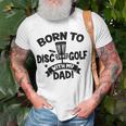 Kids Born To Disc Golf With My Dad Disc Golf Lover Baby Toddler Unisex T-Shirt Gifts for Old Men