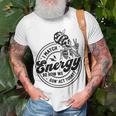 I Match Energy So How We Gon' Act Today Skull Positive Quote T-Shirt Gifts for Old Men