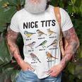 Nice Tits Bird Lover Birdwatching Bird Whisperer Binoculars Unisex T-Shirt Gifts for Old Men Nice Tits Bird Lover Birdwatching Bird Whisperer Binoculars Unisex T-Shirt Gifts for Old Men