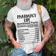 Pharmacy Life Nutrition Facts Funny Unisex T-Shirt Gifts for Old Men