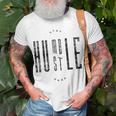 Stay Humble & Hustle Hard Quote Black Text T-Shirt Gifts for Old Men
