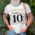 This Girl Is Now 10 Double Digits 10 Year Old Girl Birthday Unisex T-Shirt Gifts for Old Men
