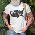 History Has Its Eyes On You T-Shirt Gifts for Old Men