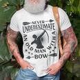 Never Underestimate An Old Man With A Bow Archery Archer Men T-Shirt Gifts for Old Men