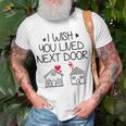 I Wish You Lived Next Door Bestie Bff Valentine’S Day T-Shirt Gifts for Old Men