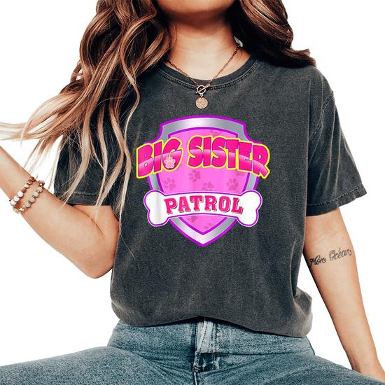 Funny Sis Patrol T-Shirt - Dog Sis T-Shirt