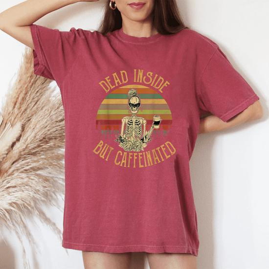 Vintage Dead Inside But Caffeinated Skeleton Flower T-Shirt T-Shirt