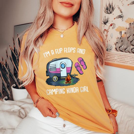 Im A Flip Flops And Camping Kinda Girl Lady Family Vacation