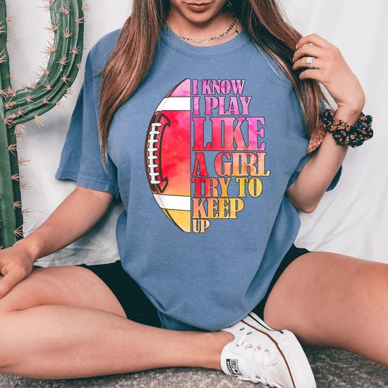 I Know I Play Like Try To Keep Up Softball Color Tshirt I Know I Play Like Try To Keep Up Softball Color Tshirt