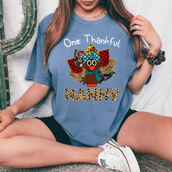 One Thankful Nanny Turkey Thanksgiving Gift T-Shirt One Thankful Nanny Turkey Thanksgiving Gift T-Shirt