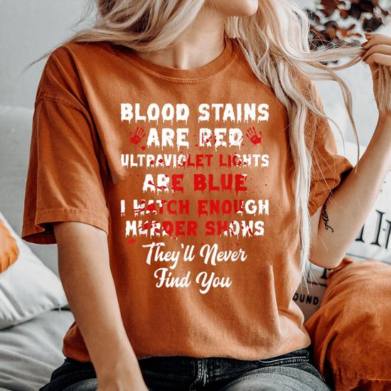 Blood Stains Are Red Horror Horror Women's Oversized Comfort T