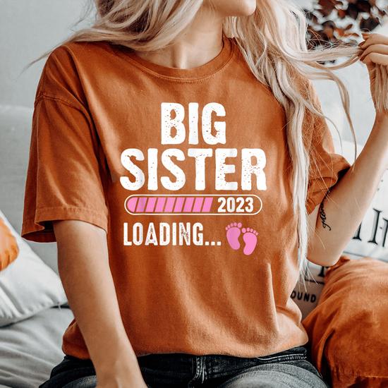 Promoted to big clearance sister t shirt