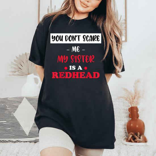 Funny Redhead Wife T-Shirt - 'You Can't Scare Me My Wife Is A Redhead' Unisex Tee For Men And Women - View #6