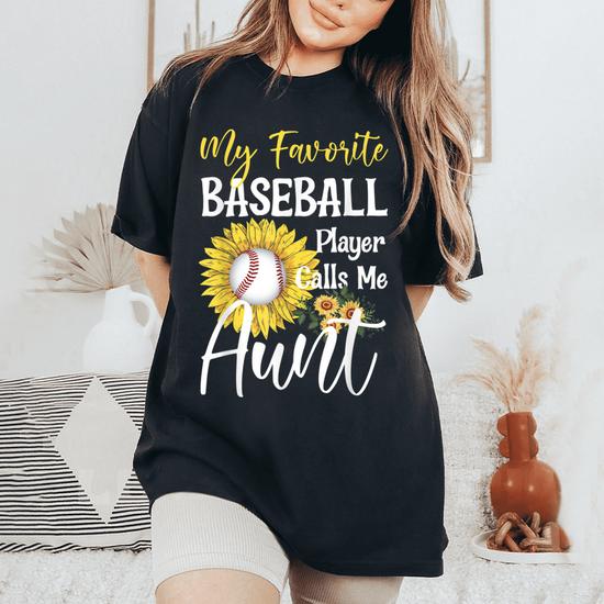 Womens My Favorite Baseball Player Calls Me Auntie Birthday Shirt Womens My Favorite Baseball Player Calls Me Auntie Birthday Shirt