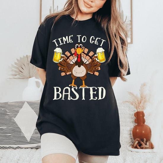 Time To Get Basted Shirt Beer Costume Let's Get Adult Turkey T-Shirt