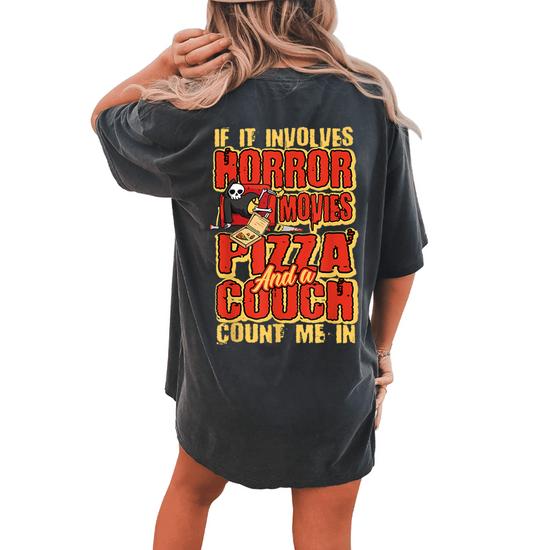 If It Involves Horror Movies, Pizza, And A Couch T-Shirt If It Involves Horror Movies, Pizza, And A Couch T-Shirt