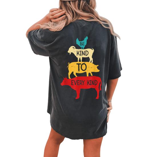 Be Kind To Every Kind: Vegan Vegetarian Animal Lover Shirt Be Kind To Every Kind: Vegan Vegetarian Animal Lover Shirt