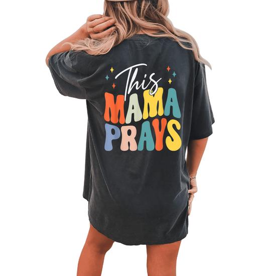 This Mama Prays Christian Shirts for Women