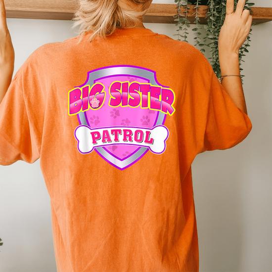 Funny Sis Patrol T-Shirt - Dog Sis T-Shirt
