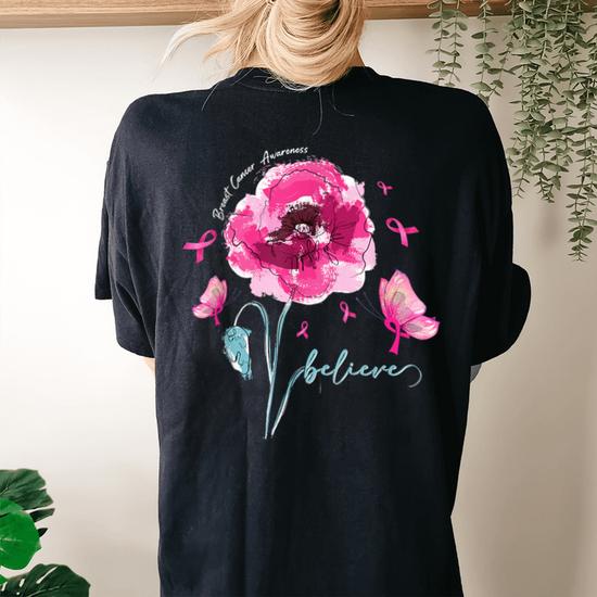 Womens Believe Flower Butterfly Pink Ribbon Breast Cancer Awareness T-Shirt Womens Believe Flower Butterfly Pink Ribbon Breast Cancer Awareness T-Shirt