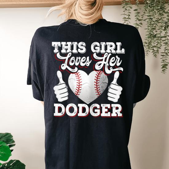 This Girl Loves Her Dodgers Sport Dodgers Gift Tshirt This Girl Loves Her Dodgers Sport Dodgers Gift Tshirt