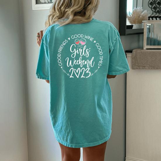 Girls Weekend 2023 Best Friends Good Time Wine Trip Vacation Women s Oversized Comfort T shirt Back Print Seseable UK