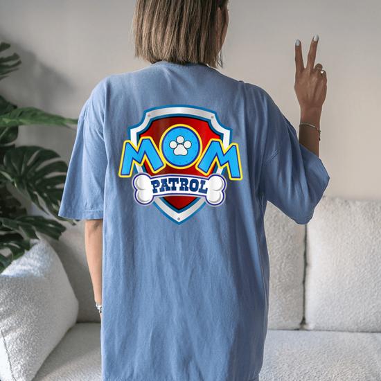 Womens Funny Mommy Patrol T-Shirt - Dog Mom T-Shirt T-Shirt Womens Funny Mommy Patrol T-Shirt - Dog Mom T-Shirt T-Shirt