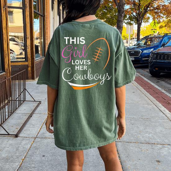 This Girl Loves Her Cowboy Cute Texas Dallas Women s Oversized Comfort T shirt Back Print Seseable UK