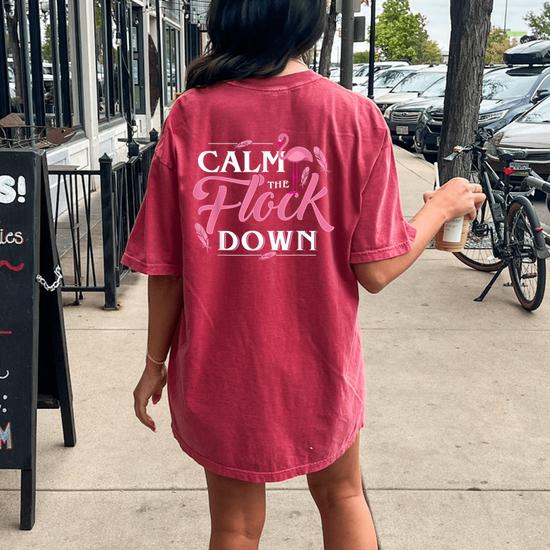 Calm The Flock Down T Shirt Pink Flamingo Lovers Summer Gift