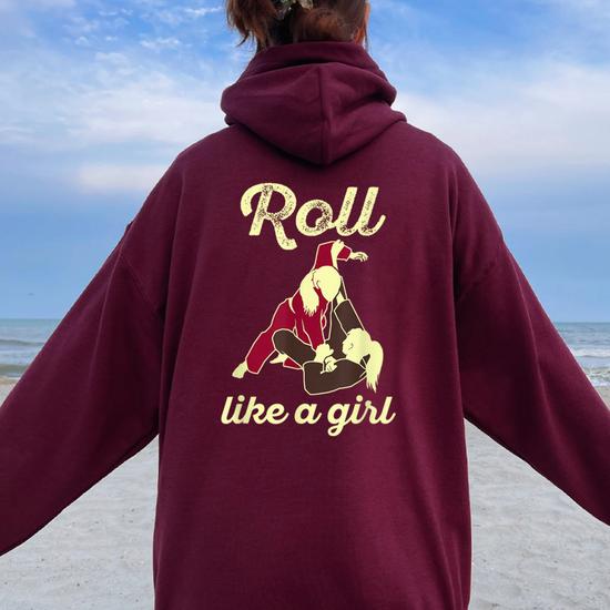 Roll Like A Girl Bjj Quote - Brazilian Jiu Jitsu T-Shirt Roll Like A Girl Bjj Quote - Brazilian Jiu Jitsu T-Shirt
