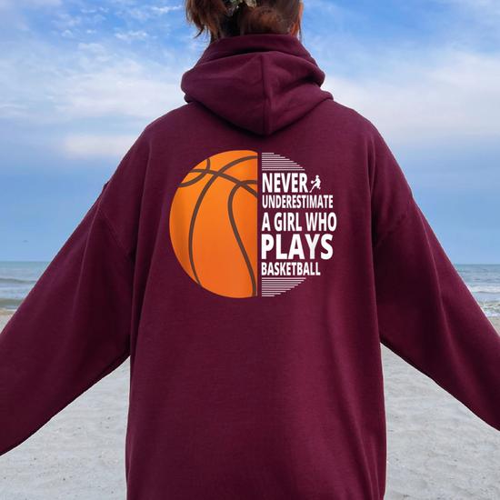 Never Underestimate A Girl Who Plays Basketball Basketball Women Oversized Hoodie Back Print Mazezy UK