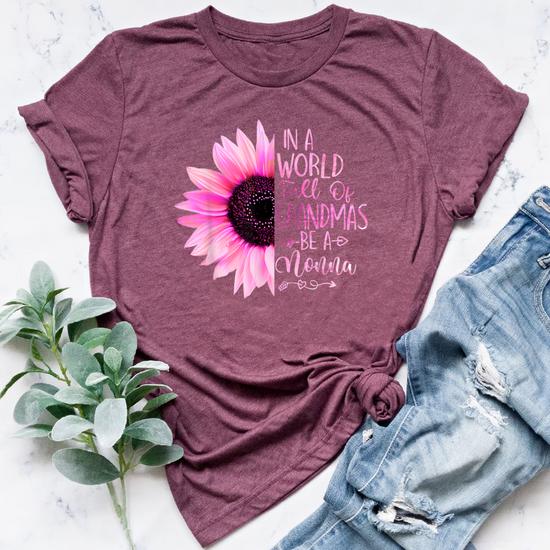 Sunflower In A World Full Of Grandmas Be A Nonna T-Shirt Sunflower In A World Full Of Grandmas Be A Nonna T-Shirt