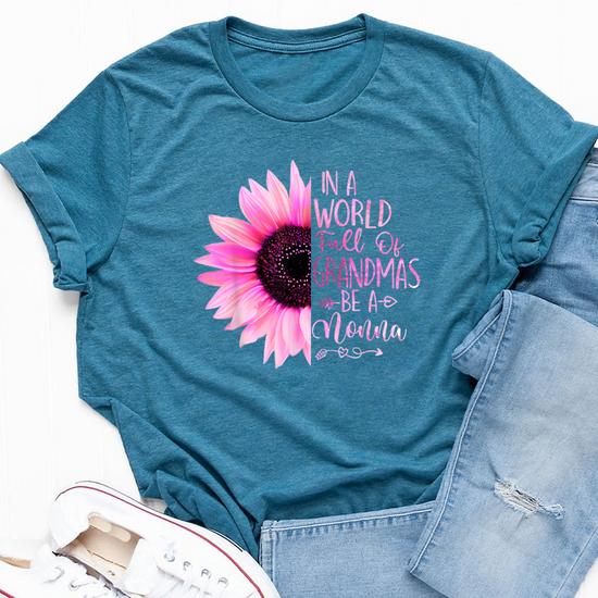 Sunflower In A World Full Of Grandmas Be A Nonna T-Shirt Sunflower In A World Full Of Grandmas Be A Nonna T-Shirt